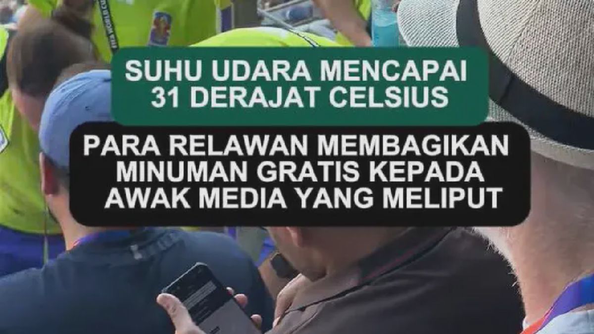 Panitia Piala Dunia 2026 Bagikan Air Mineral Gratis untuk Jurnalis